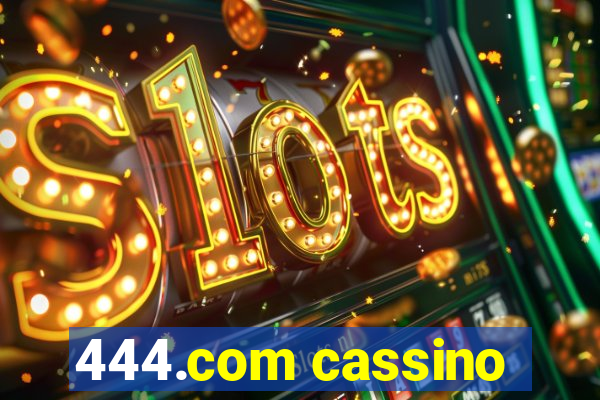 444.com cassino